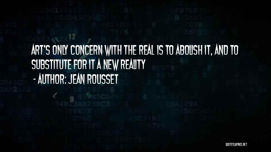 Creativity And Art Quotes By Jean Rousset