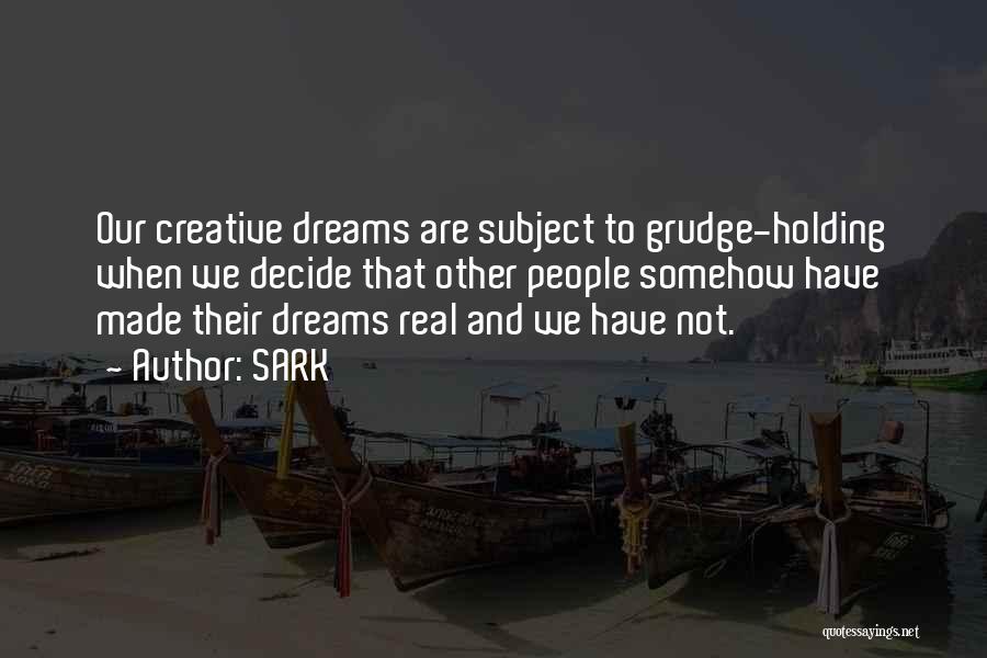 Creativity And Art Quotes By SARK