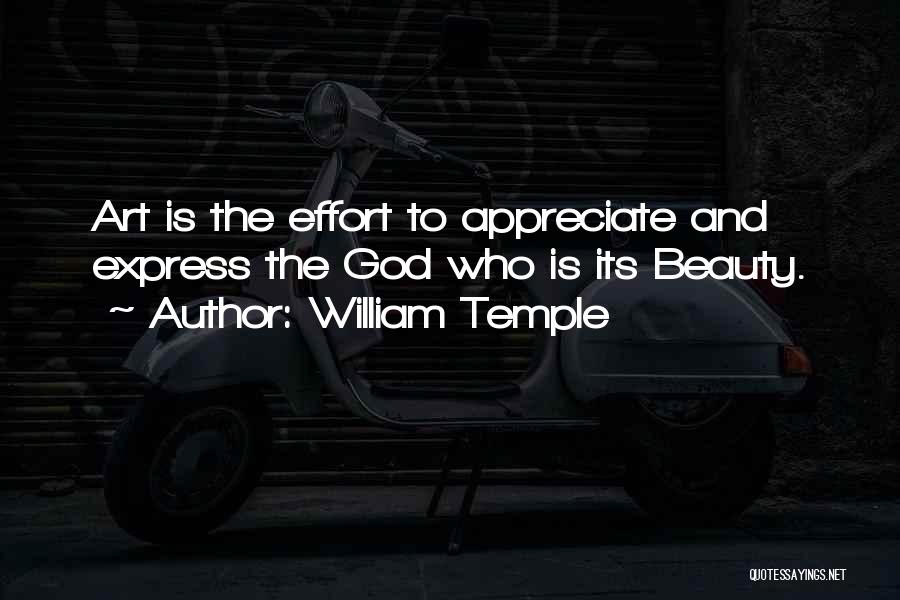 Creativity And Art Quotes By William Temple