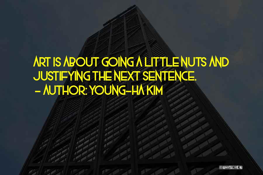 Creativity And Art Quotes By Young-Ha Kim