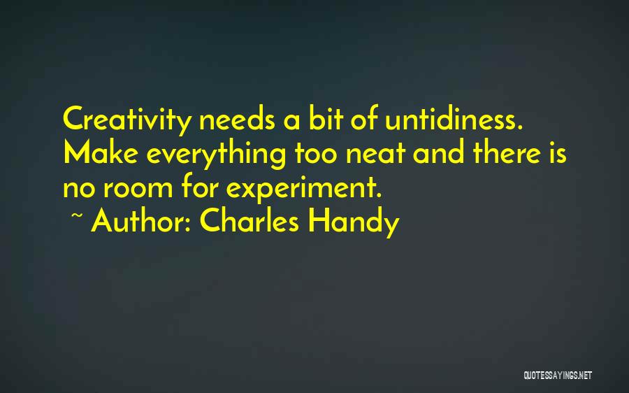 Creativity And Business Quotes By Charles Handy