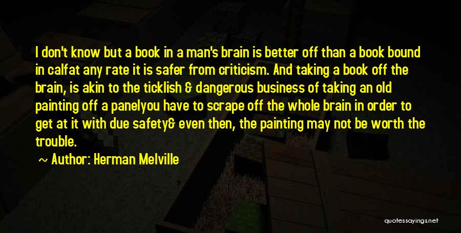 Creativity And Business Quotes By Herman Melville