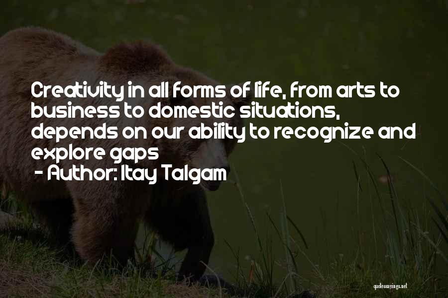 Creativity And Business Quotes By Itay Talgam