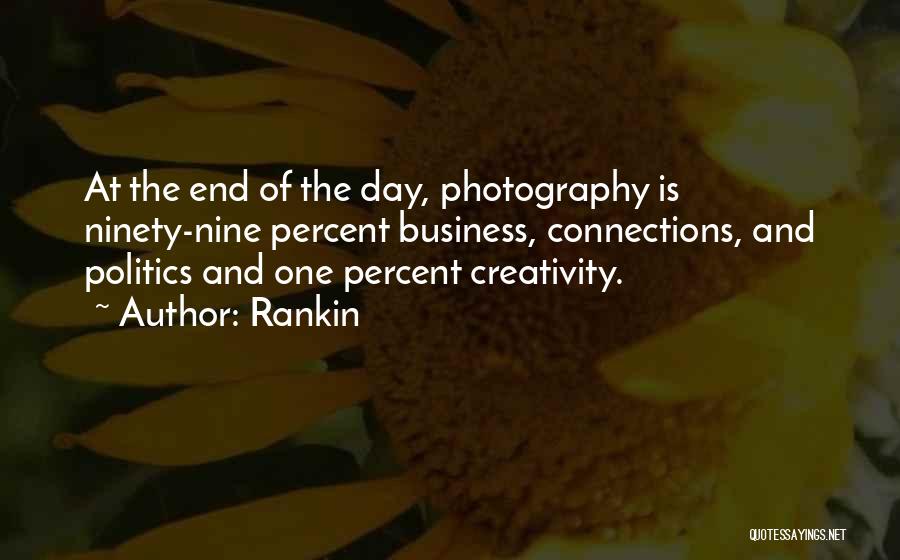 Creativity And Business Quotes By Rankin