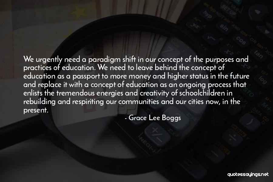 Creativity And Education Quotes By Grace Lee Boggs