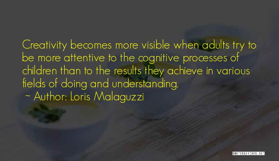 Creativity And Education Quotes By Loris Malaguzzi