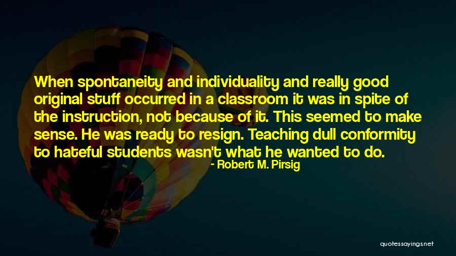 Creativity And Education Quotes By Robert M. Pirsig