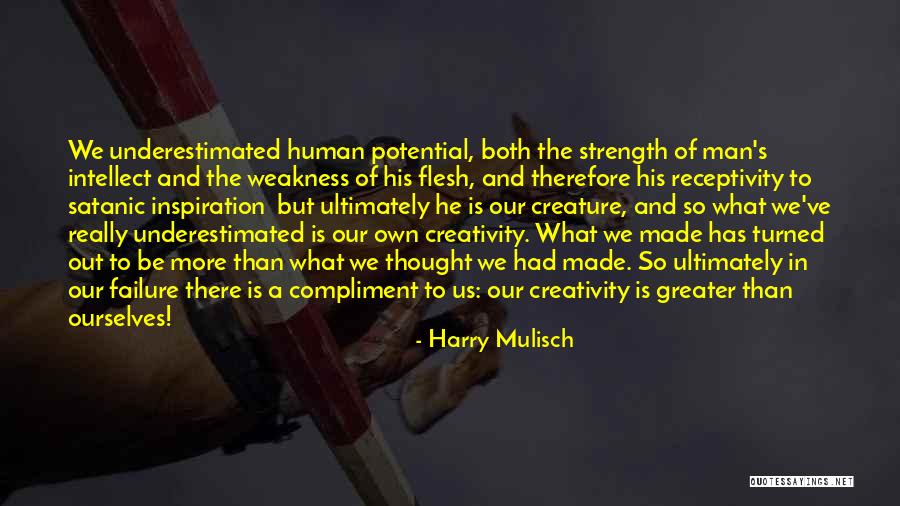 Creativity And Failure Quotes By Harry Mulisch Creativity And Failure Quotes By Harry Mulisch