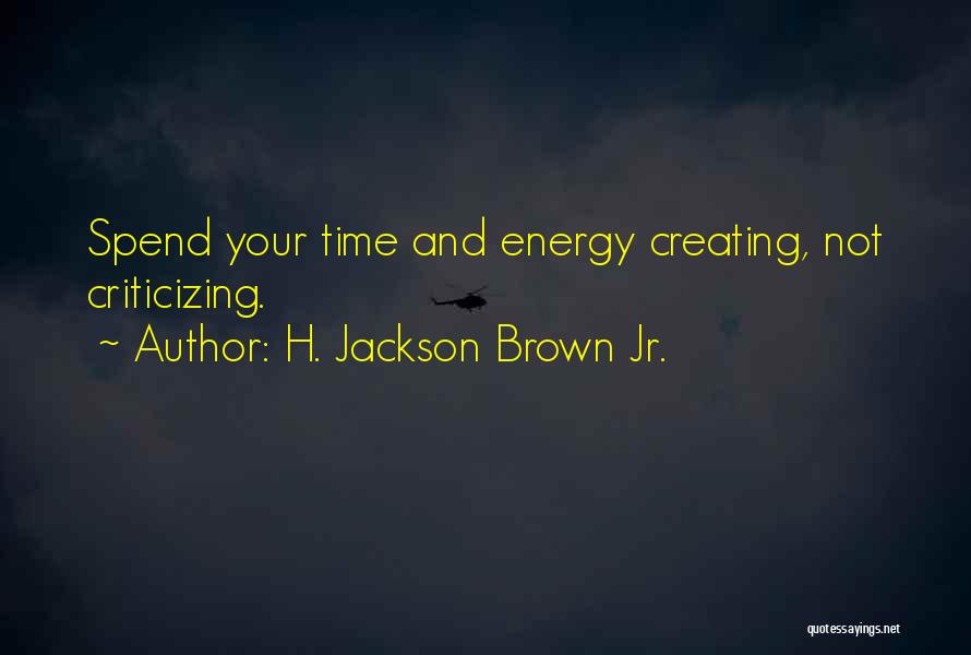 Creativity And Ideas Quotes By H. Jackson Brown Jr.