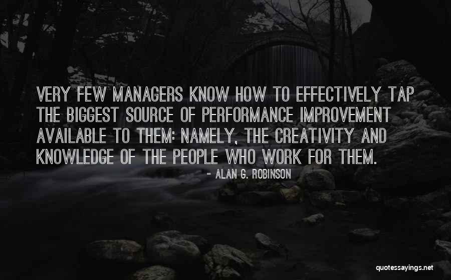 Creativity And Leadership Quotes By Alan G. Robinson