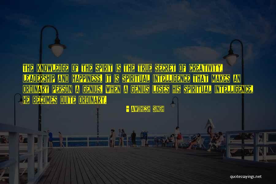 Creativity And Leadership Quotes By Awdhesh Singh Creativity And Leadership Quotes By Awdhesh Singh