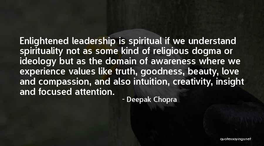 Creativity And Leadership Quotes By Deepak Chopra Creativity And Leadership Quotes By Deepak Chopra
