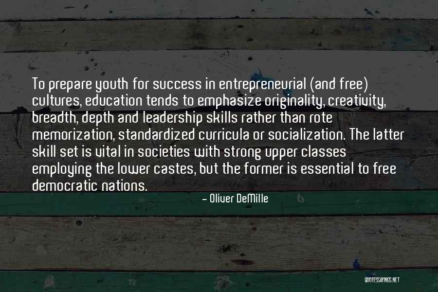 Creativity And Leadership Quotes By Oliver DeMille Creativity And Leadership Quotes By Oliver DeMille