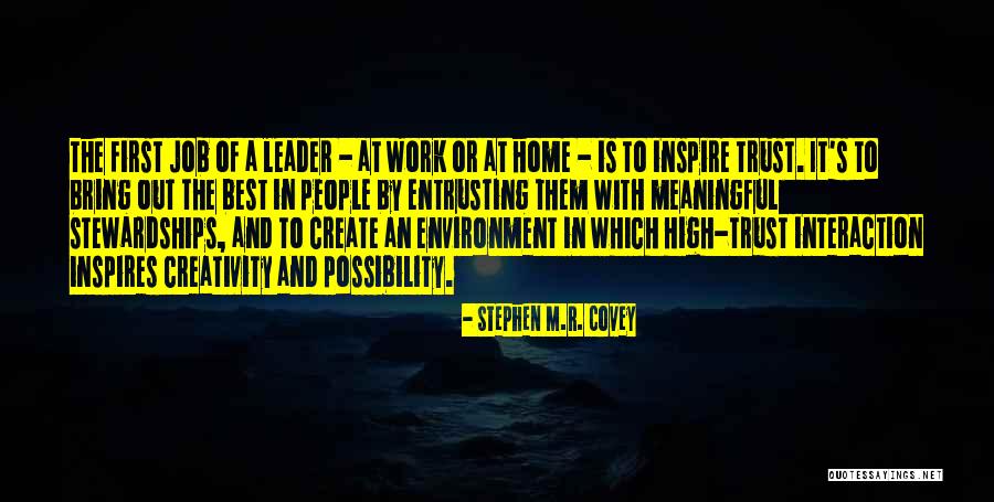 Creativity And Leadership Quotes By Stephen M.R. Covey