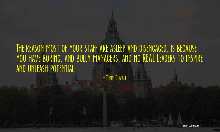 Creativity And Leadership Quotes By Tony Dovale Creativity And Leadership Quotes By Tony Dovale