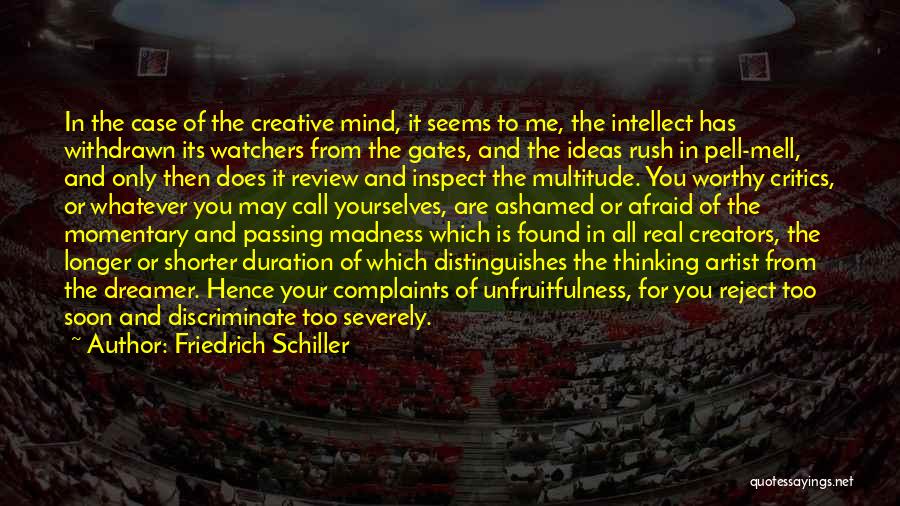 Creativity And Madness Quotes By Friedrich Schiller