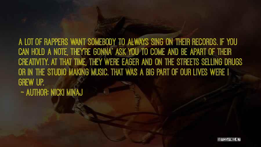 Creativity And Music Quotes By Nicki Minaj