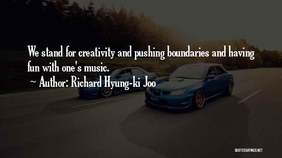 Creativity And Music Quotes By Richard Hyung-ki Joo