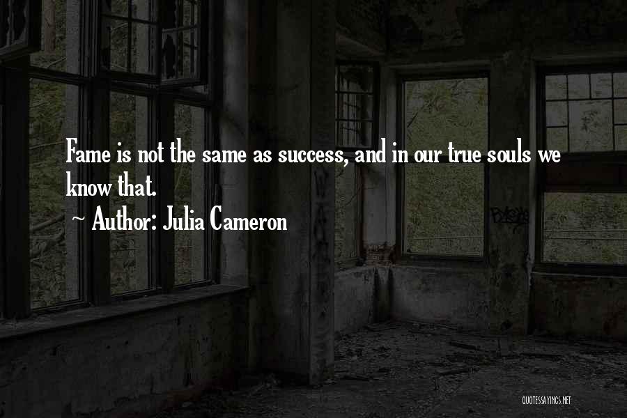 Creativity And Success Quotes By Julia Cameron