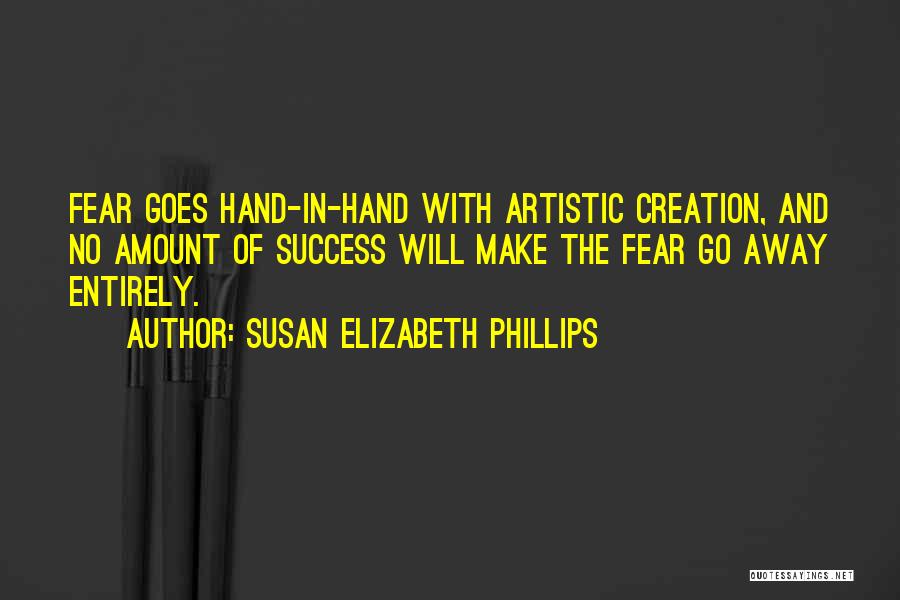 Creativity And Success Quotes By Susan Elizabeth Phillips