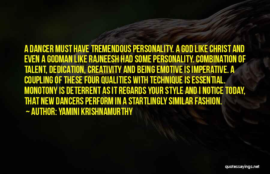Creativity And Talent Quotes By Yamini Krishnamurthy