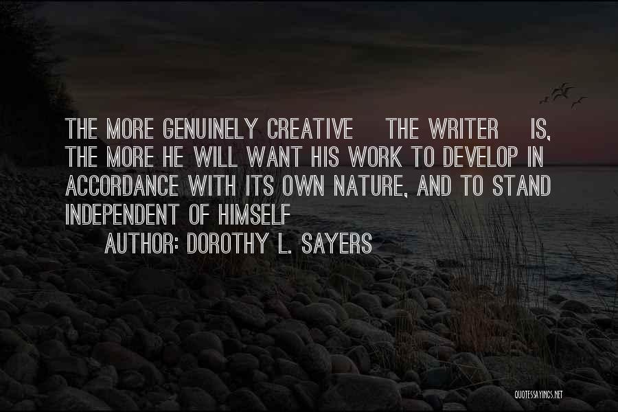 Creativity And Writing Quotes By Dorothy L. Sayers