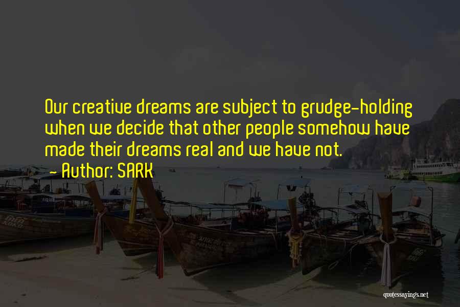 Creativity And Writing Quotes By SARK
