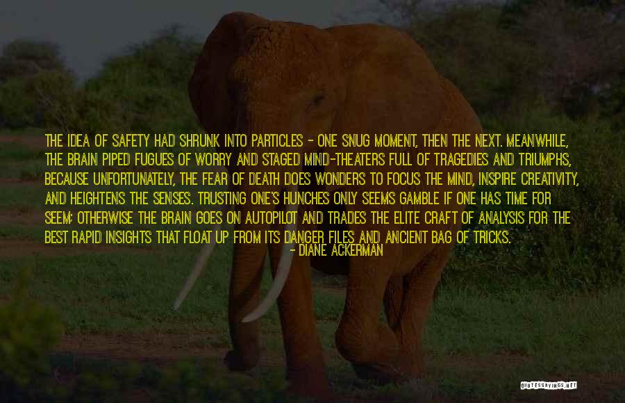 Creativity Best Quotes By Diane Ackerman Creativity Best Quotes By Diane Ackerman