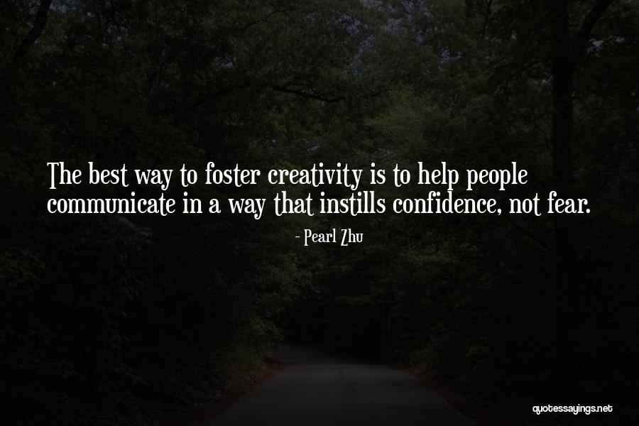 Creativity Best Quotes By Pearl Zhu Creativity Best Quotes By Pearl Zhu