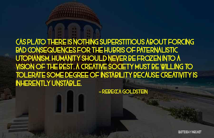 Creativity Best Quotes By Rebecca Goldstein Creativity Best Quotes By Rebecca Goldstein