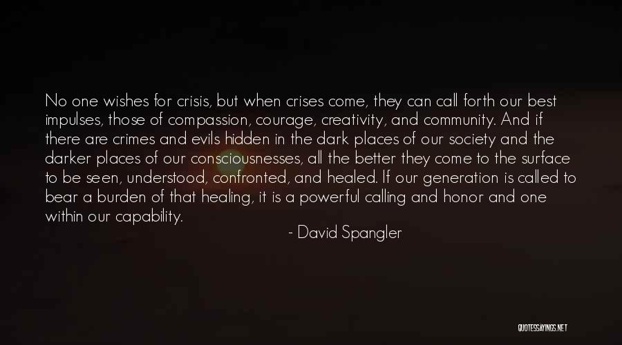Creativity Healing Quotes By David Spangler Creativity Healing Quotes By David Spangler