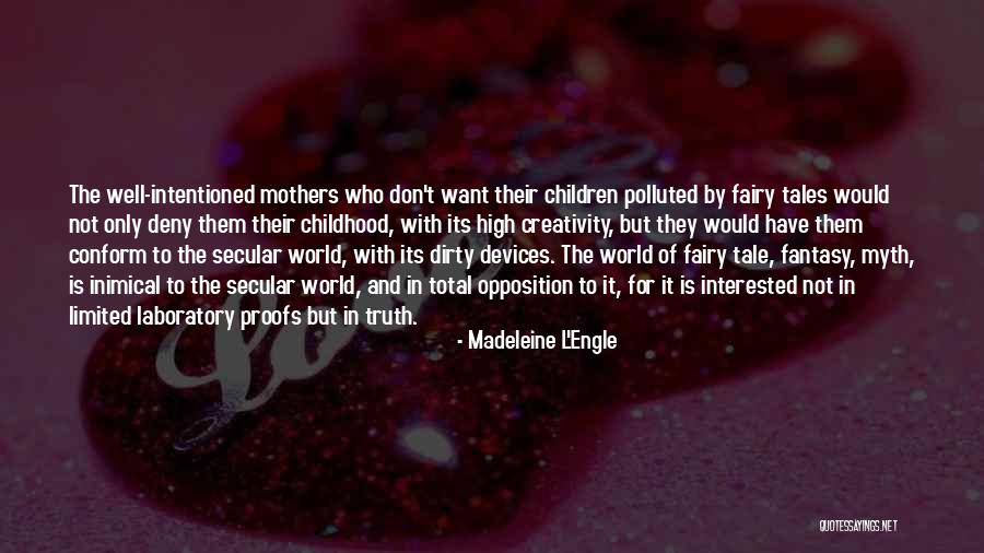 Creativity In Children Quotes By Madeleine L'Engle Creativity In Children Quotes By Madeleine L'Engle