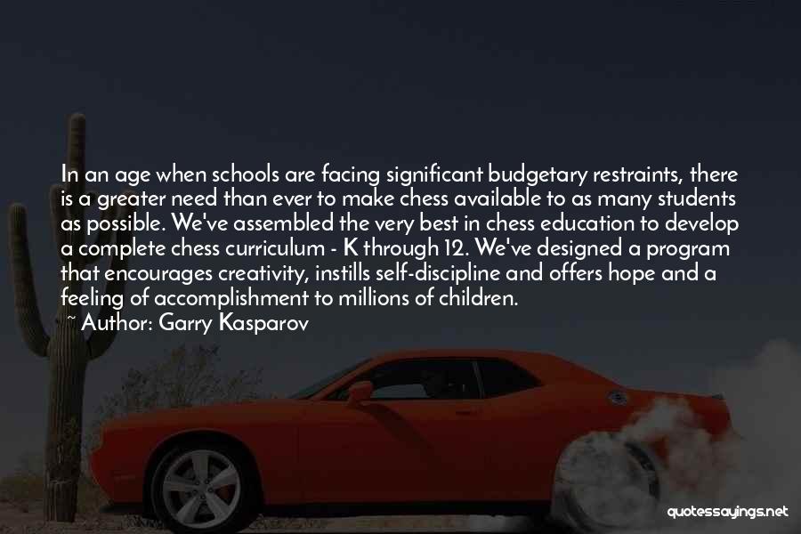 Creativity In Education Quotes By Garry Kasparov