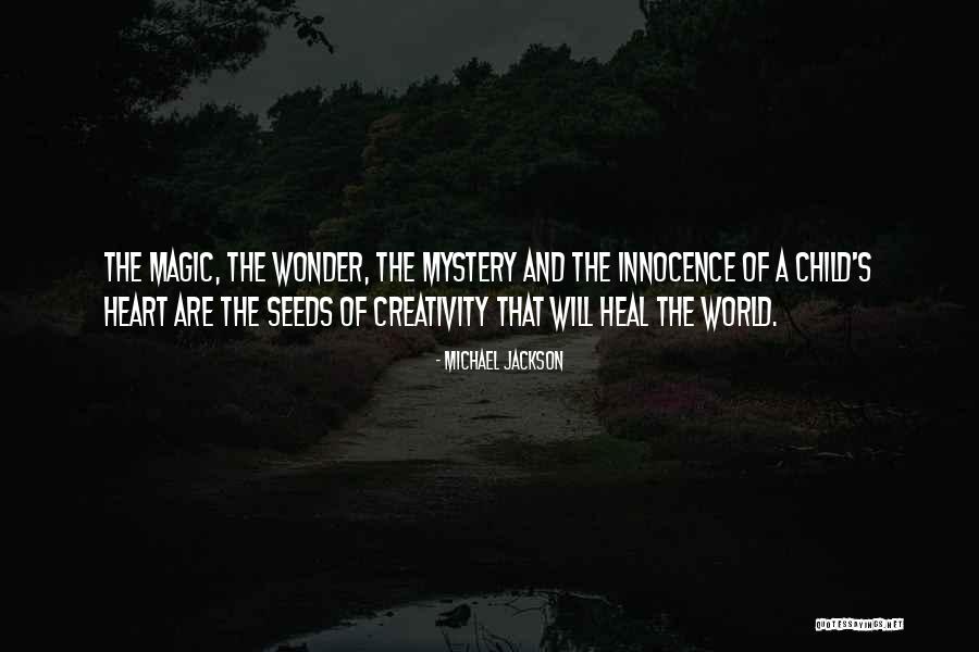 Creativity Of Children Quotes By Michael Jackson Creativity Of Children Quotes By Michael Jackson