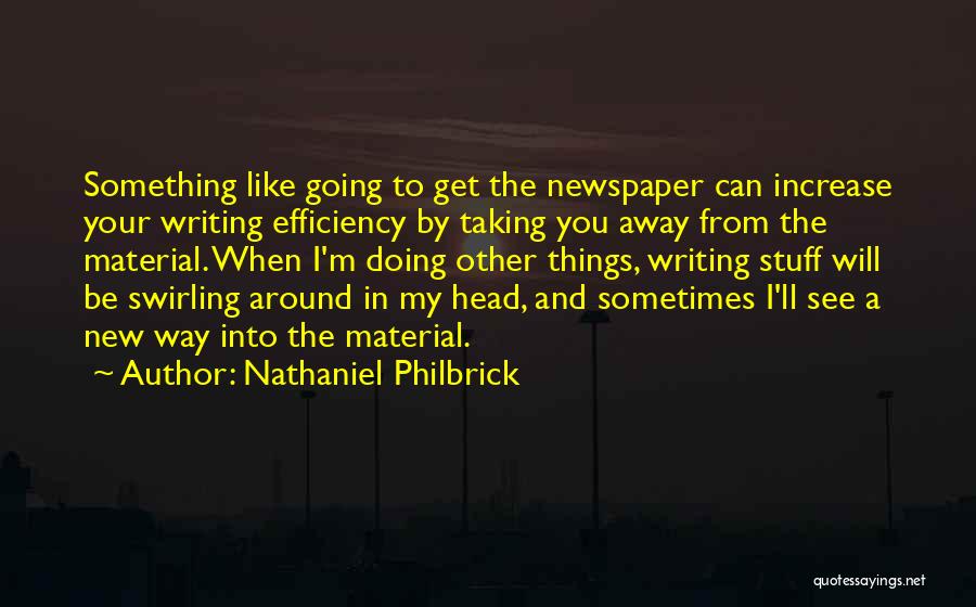 Creativity Of Entrepreneur Quotes By Nathaniel Philbrick