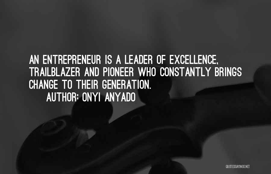 Creativity Of Entrepreneur Quotes By Onyi Anyado