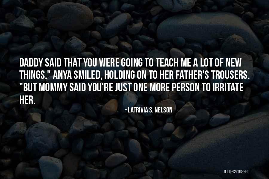 Creator And The Creations Quotes By Latrivia S. Nelson Creator And The Creations Quotes By Latrivia S. Nelson
