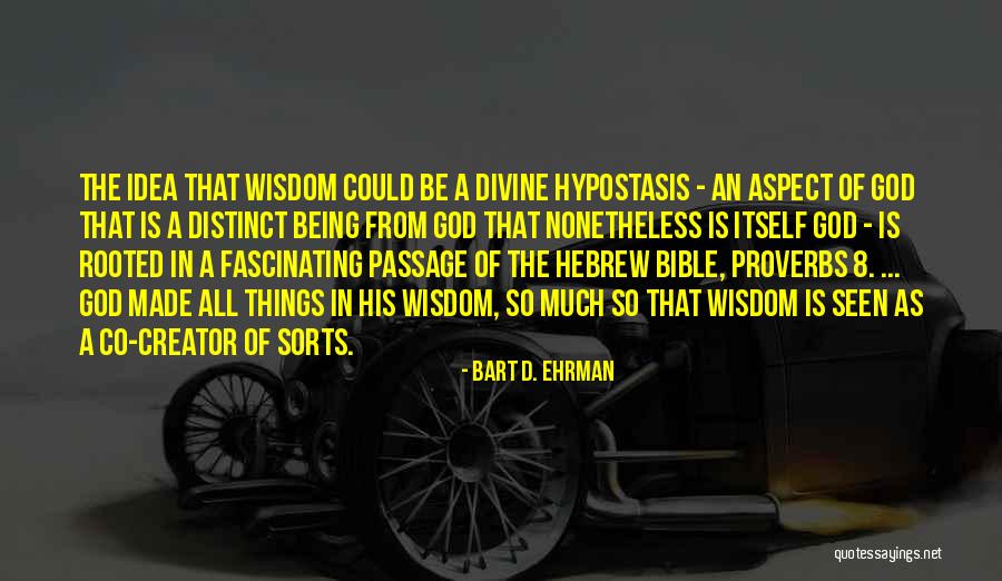 Creator Bible Quotes By Bart D. Ehrman