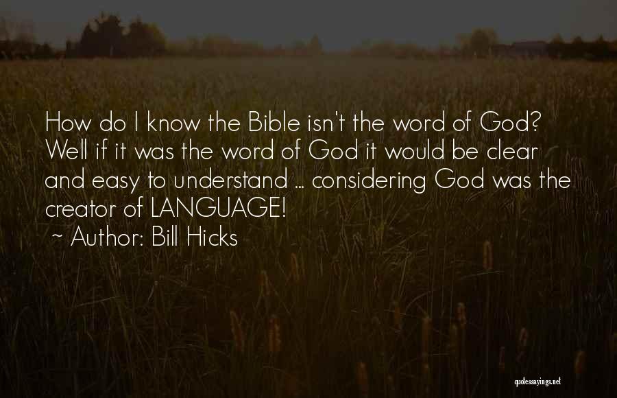 Creator Bible Quotes By Bill Hicks