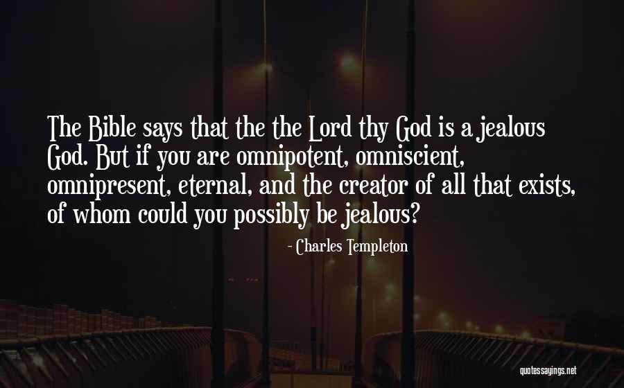 Creator Bible Quotes By Charles Templeton