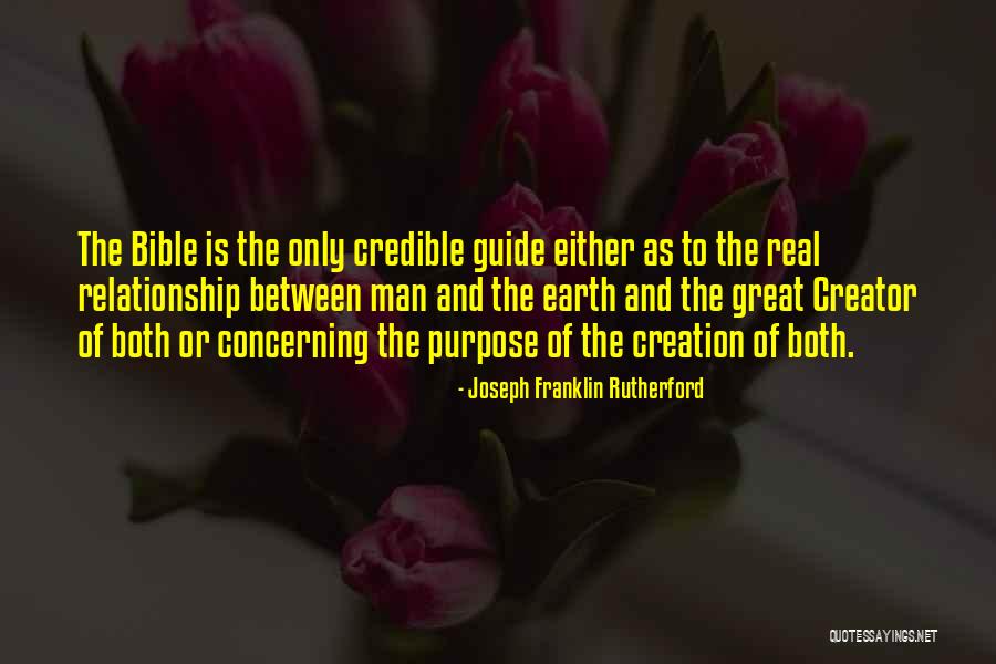 Creator Bible Quotes By Joseph Franklin Rutherford