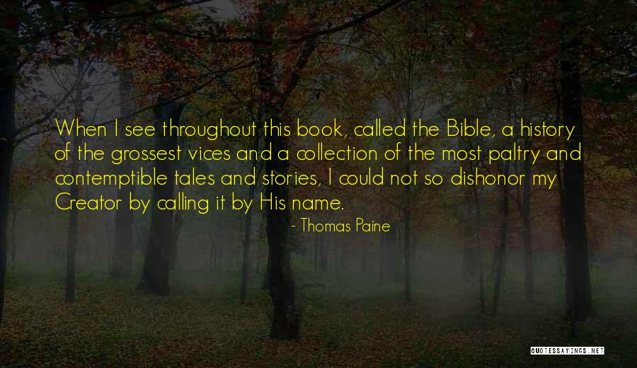 Creator Bible Quotes By Thomas Paine