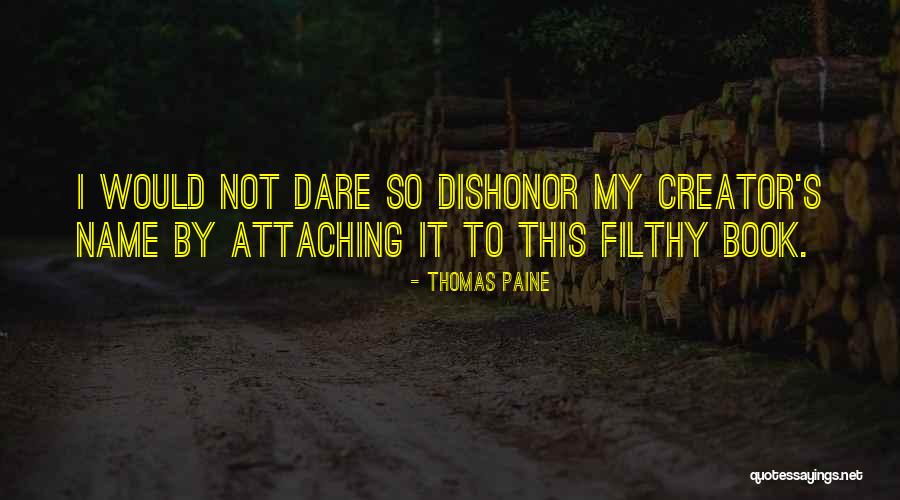 Creator Bible Quotes By Thomas Paine Creator Bible Quotes By Thomas Paine