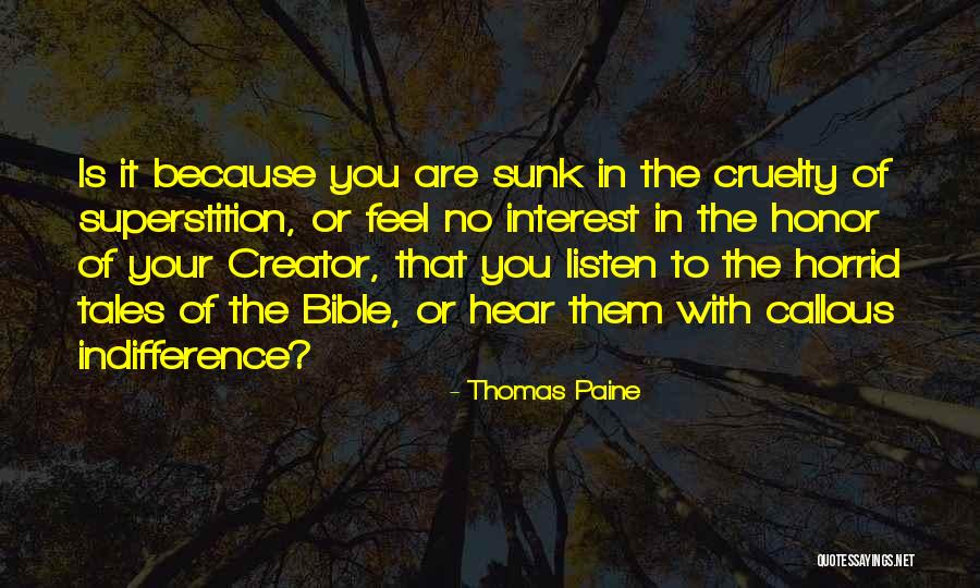 Creator Bible Quotes By Thomas Paine