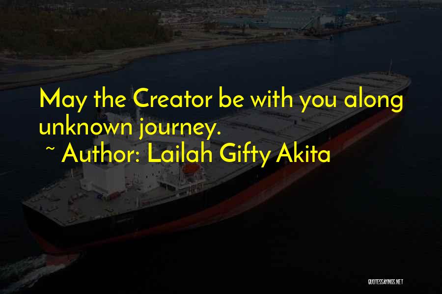 Creator God Quotes By Lailah Gifty Akita