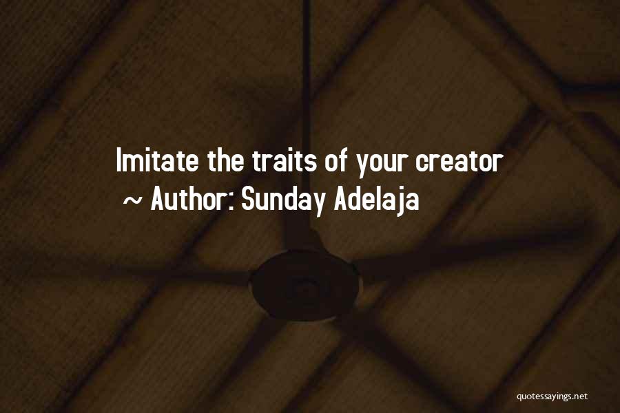 Creator God Quotes By Sunday Adelaja