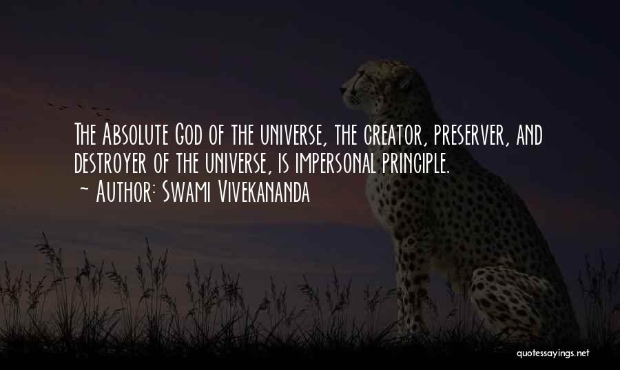 Creator God Quotes By Swami Vivekananda