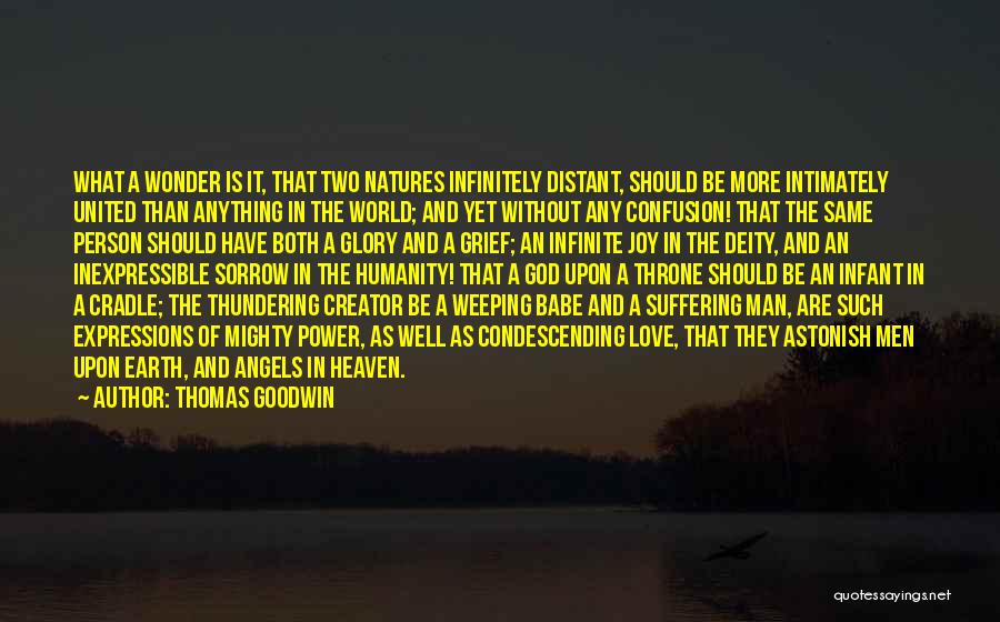 Creator God Quotes By Thomas Goodwin