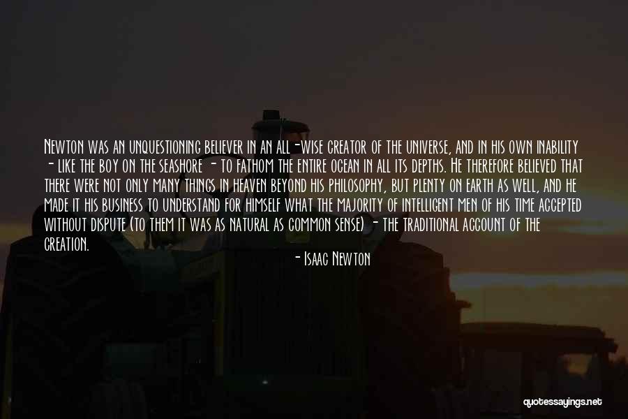 Creator Not The Creation Quotes By Isaac Newton Creator Not The Creation Quotes By Isaac Newton