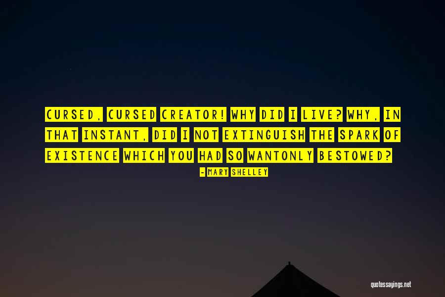 Creator Not The Creation Quotes By Mary Shelley Creator Not The Creation Quotes By Mary Shelley